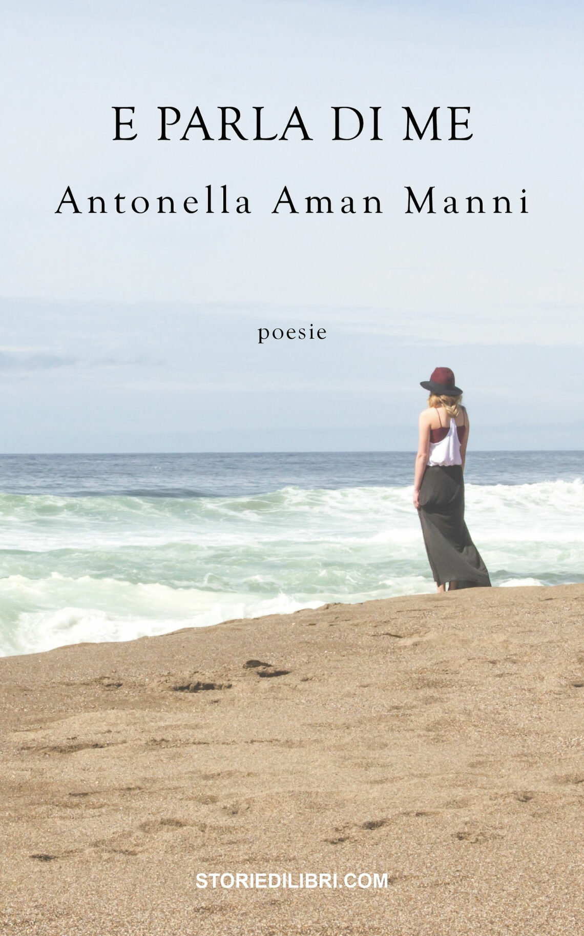 E parla di me di Antonella Aman Manni – A cura di Storie di Libri