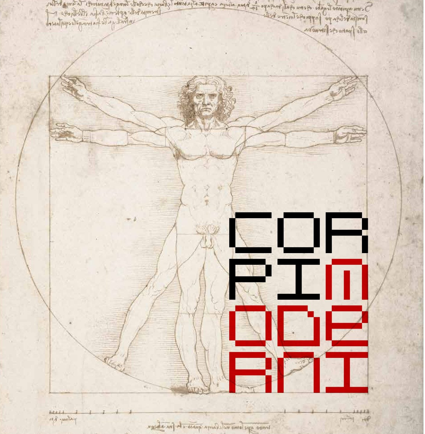 Leonardo Da Vinci (1452 – 1519) Uomo vitruviano, 1498.