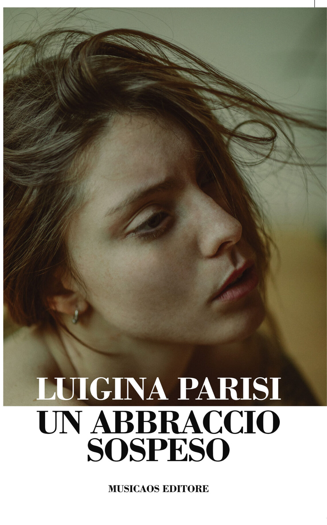 Luigina Parisi, Un abbraccio sospeso, Musicaos Editore.