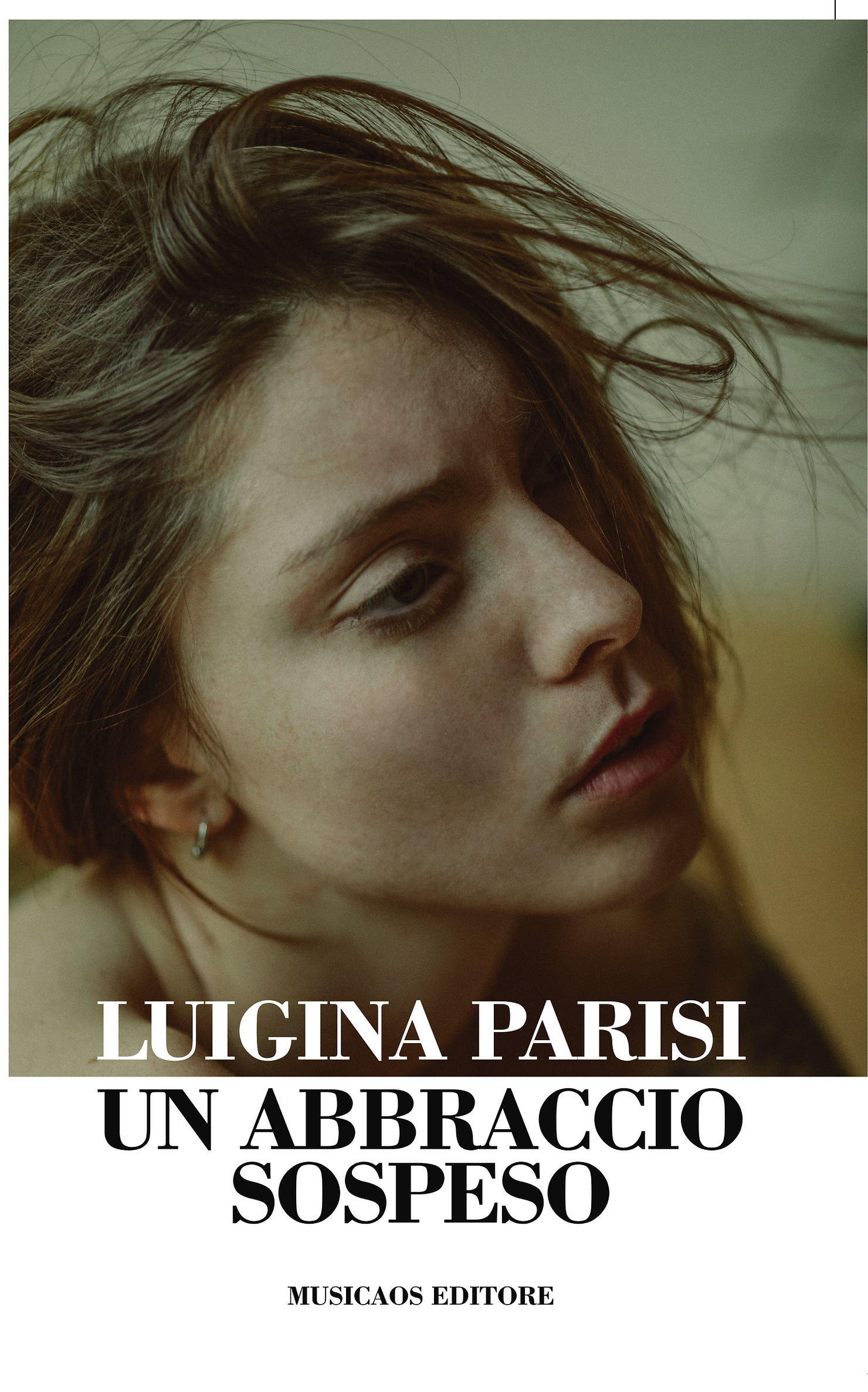 Luigina Parisi, Un abbraccio sospeso, Musicaos Editore.