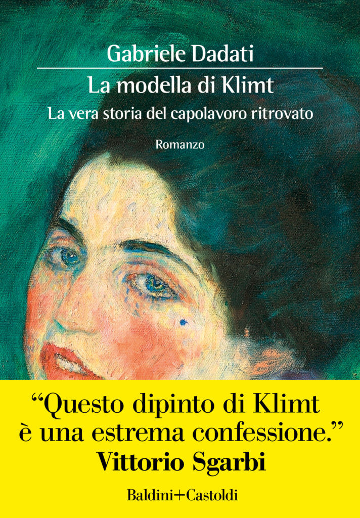 La modella di Klimt di Gabriele Dadati Editore : Baldini+Castoldi